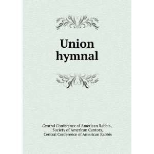  Union hymnal.: Society of American Cantors, Central 