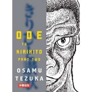  Ode to Kirihito, Part 2 [Paperback]: Osamu Tezuka: Books