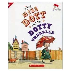    Tiny Miss Dott and Her Dotty Umbrella: MICHELLE OSMENT: Books