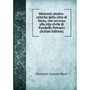   di Pandolfo Petrucci (Italian Edition) Giovanni Antonio Pecci Books