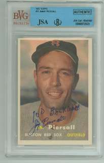 1957 TOPPS JIM JIMMY PIERSALL SIGNED AUTO AUTOGRAPH JSA BGS INSCRIBED 