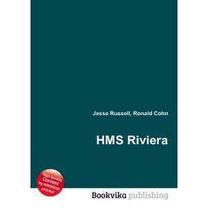  HMS Riviera Ronald Cohn Jesse Russell Books