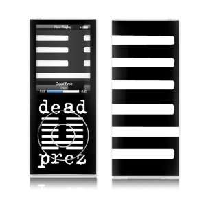   iPod Nano  4th Gen  Dead Prez  Logo Skin  Players & Accessories
