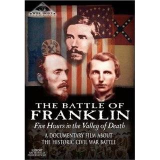The Battle of Franklin Five Hours in the Valley of Death ~ Various 