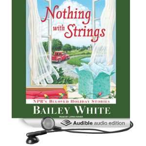   Stories (Audible Audio Edition) Bailey White, Lorna Raver Books
