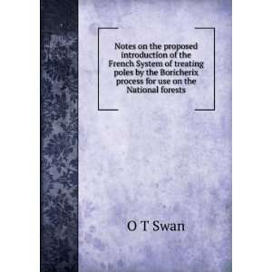  Boricherix process for use on the National forests O T Swan Books