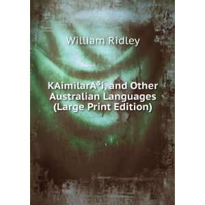   Australian Languages (Large Print Edition) William Ridley Books