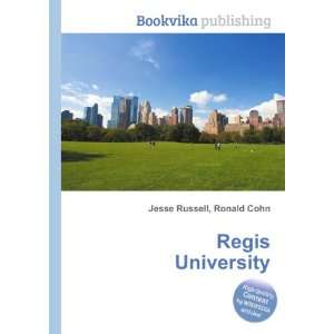  Regis University Ronald Cohn Jesse Russell Books