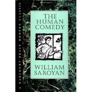   Human Comedy (HBJ Modern Classic) [Hardcover]: William Saroyan: Books