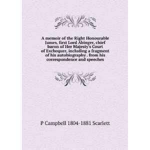   his correspondence and speeches P Campbell 1804 1881 Scarlett Books