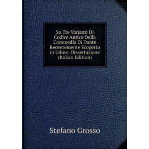   in Udine Dissertazione (Italian Edition) Stefano Grosso Books