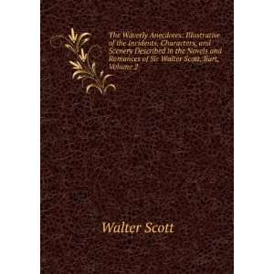   of Sir Walter Scott, Bart, Volume 2 Walter Scott  Books