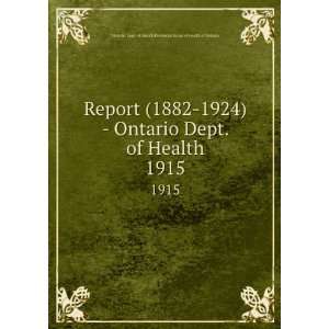   Ontario Dept. of Health. 1915 Provincial Board of Health of Ontario