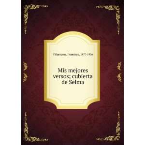   versos; cubierta de Selma Francisco, 1877 1936 Villaespesa Books