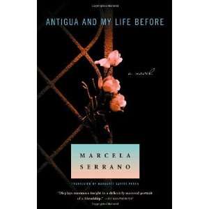   and My Life Before A Novel [Paperback] Marcela Serrano Books