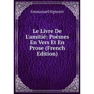   ¨mes En Vers Et En Prose (French Edition) Emmanuel Signoret Books