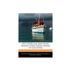   Ships From Sloops to Galleons (9781241719463) Beatriz Scaglia Books