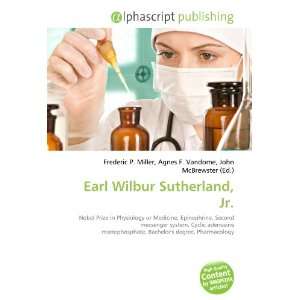  Earl Wilbur Sutherland, Jr. (9786132688668) Books