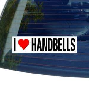  I Love Heart HANDBELLS   Window Bumper Sticker: Automotive