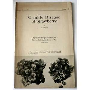  Crinkle Disease of Strawberry (Oregon State Agricultural 