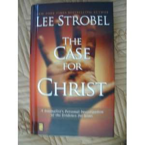  The Case for Christ [Hardcover]: Lee Strobel: Books