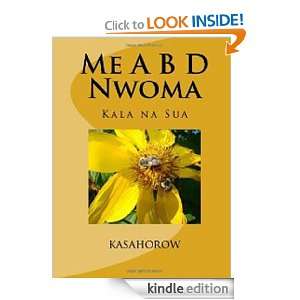 Me A B D Nwoma Kala na Sua Paa Kwesi Imbeah  Kindle 
