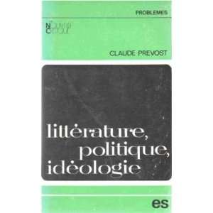  Litterature politique, ideologie Prevost Claude Books