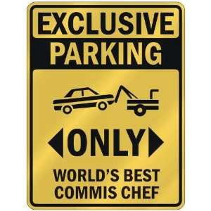   PARKING  ONLY WORLDS BEST COMMIS CHEF  PARKING SIGN OCCUPATIONS