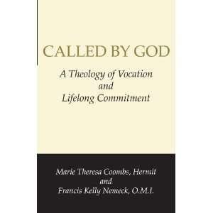  Called by God A Theology of Vocation and Lifelong Commitment 