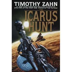  The Icarus Hunt [Hardcover] Timothy Zahn Books