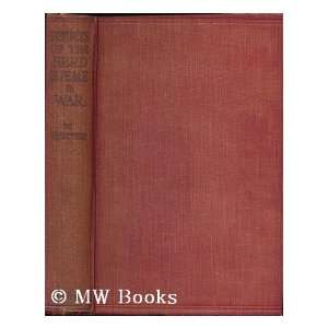   and war / by W. Trotter W. (Wilfred), (1872 1939) Trotter Books