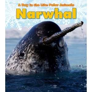  Narwhal (Day in the Life: Polar Animals) [Paperback 