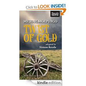 Twist of Gold Michael Morpurgo, Simon Reade  Kindle Store