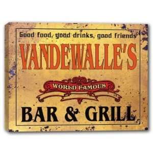  VANDEWALLES Family Name World Famous Bar & Grill 