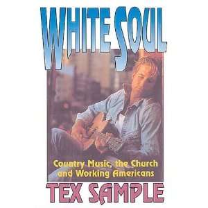  White Soul Country Music, the Church and Working 