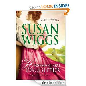 The Horsemasters Daughter Susan Wiggs  Kindle Store