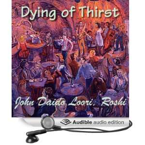 Dying of Thirst Seppos Dying of Thirst [Unabridged] [Audible Audio 