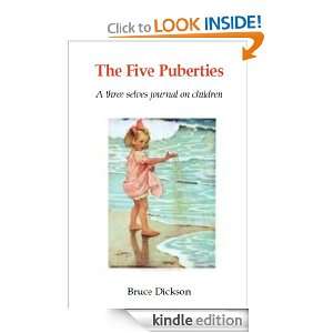   Five Puberties A Three Selves journal on Children (The Three Selves
