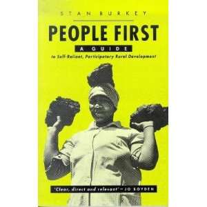People First A Guide to Self Reliant Participatory Rural Development 