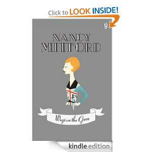 Wigs on the Green Nancy Mitford  Kindle Store