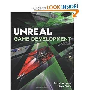 Unreal Game Development [Paperback] Ashish Amresh  Books
