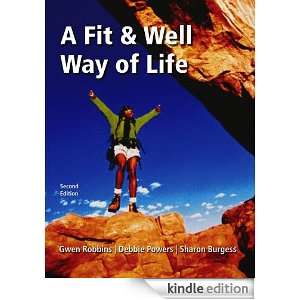   A Fit and Well Way of Life eBook Gwen Robbins Kindle Store