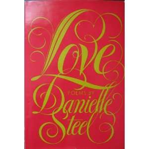  Love Poems by Danielle Steel: Everything Else