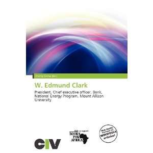  W. Edmund Clark (9786200846464) Zheng Cirino Books