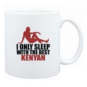   Only Sleep With The Best Kenyan  Kenya Mug Country