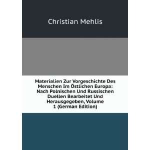   Und Herausgegeben, Volume 1 (German Edition) Christian Mehlis Books