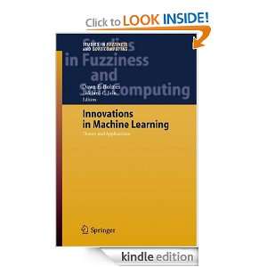 Innovations in Machine Learning: Theory and Applications: Dawn E 