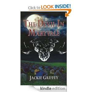 The Devil in Maryvale Jackie Griffey  Kindle Store
