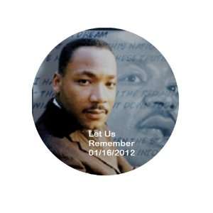  Martin Luther King Jr Birthday 1.25 Badge Pinback Button 