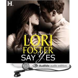  Say Yes (Audible Audio Edition) Lori Foster, Lauren Fortgang Books